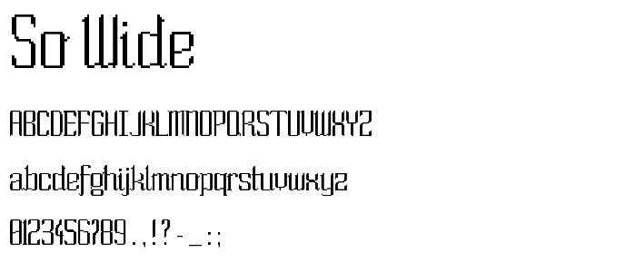 So Wide font